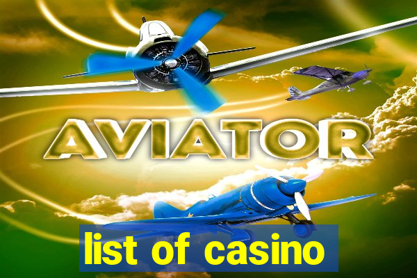 list of casino