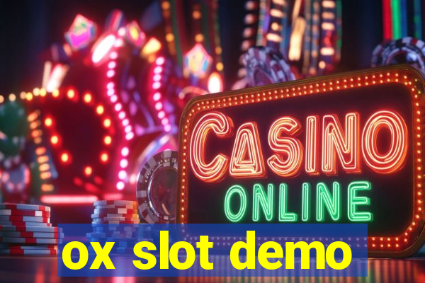 ox slot demo