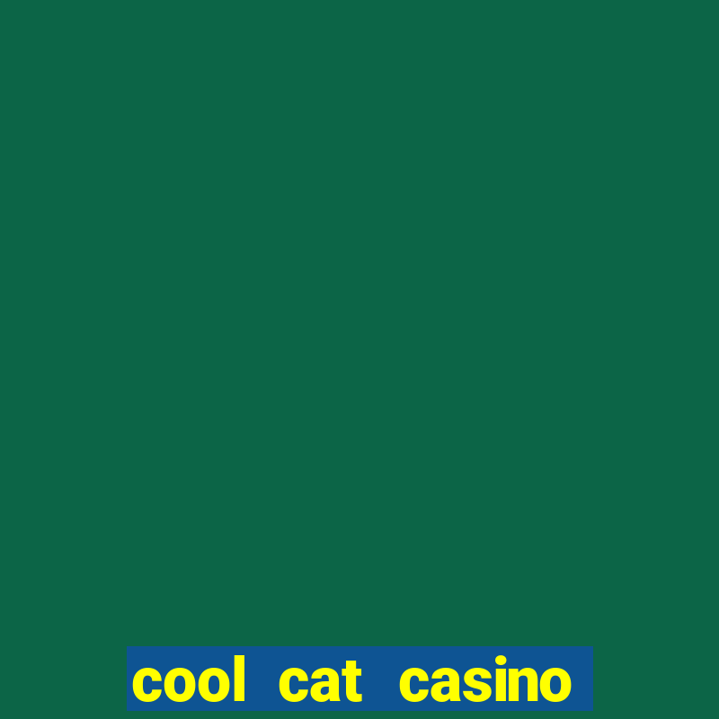 cool cat casino bonus no deposit