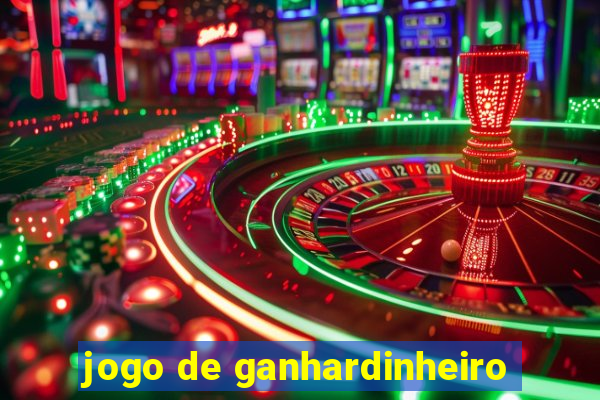 jogo de ganhardinheiro