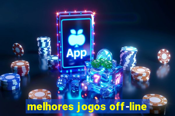 melhores jogos off-line