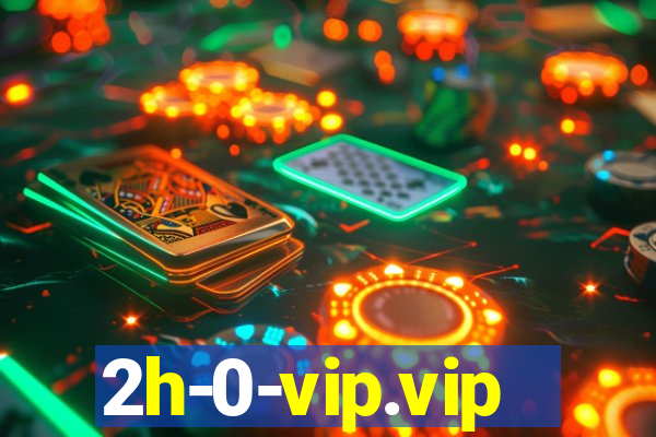 2h-0-vip.vip