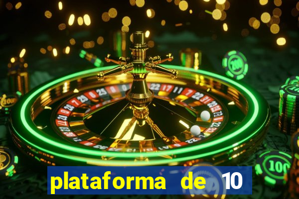 plataforma de 10 reais tigre