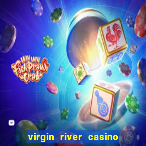 virgin river casino in mesquite