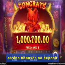 casino bonuses no deposit