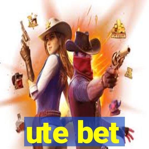 ute bet