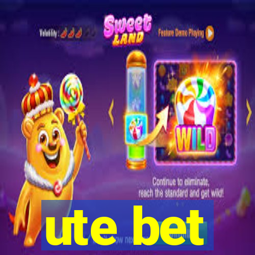 ute bet