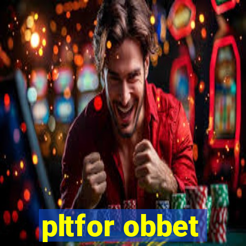 pltfor obbet