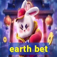 earth bet