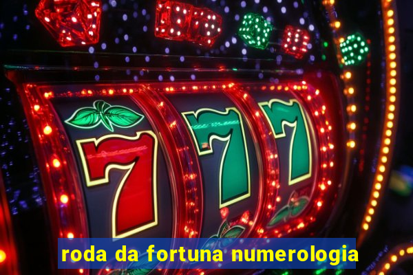 roda da fortuna numerologia