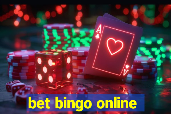 bet bingo online