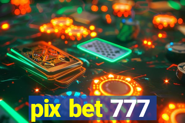 pix bet 777