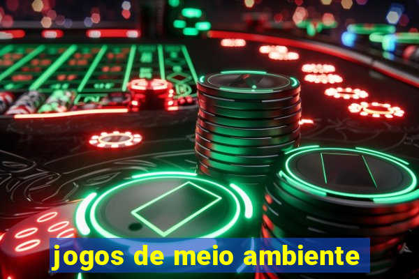 jogos de meio ambiente