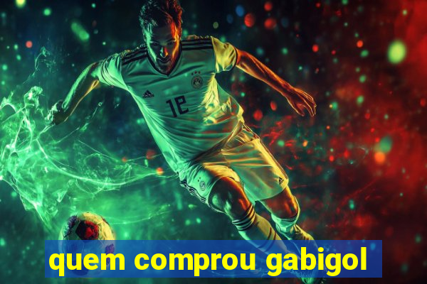 quem comprou gabigol