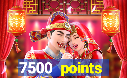 7500 points privilege casino