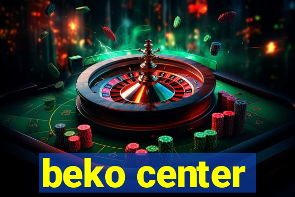 beko center