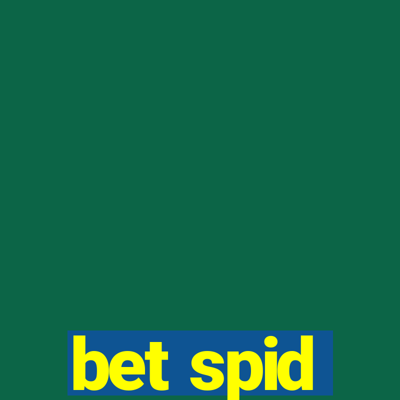 bet spid