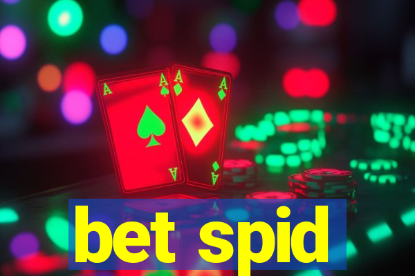 bet spid