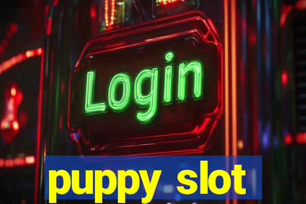 puppy slot