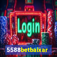 5588betbaixar