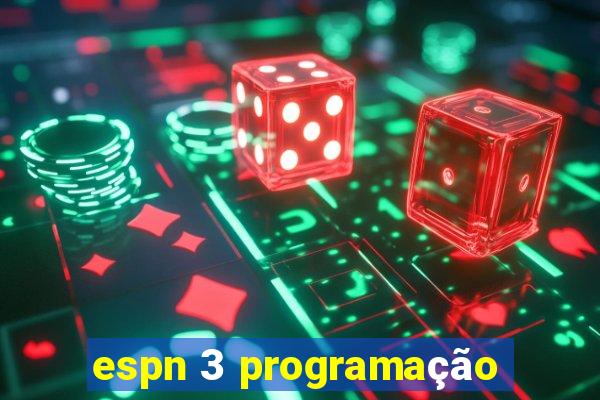 espn 3 programação