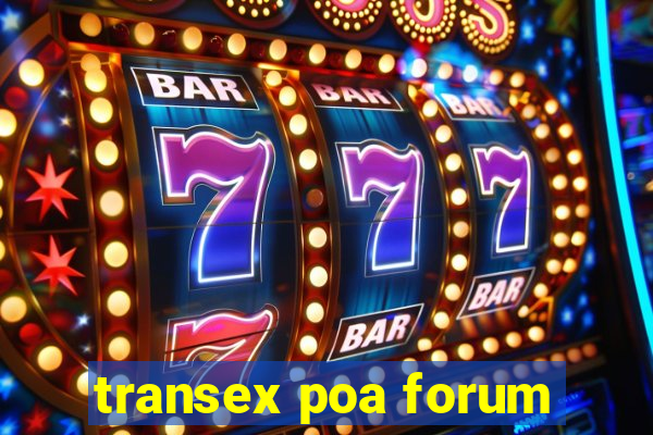 transex poa forum