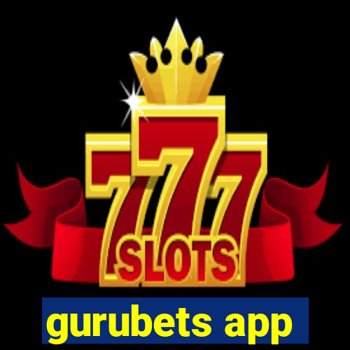 gurubets app