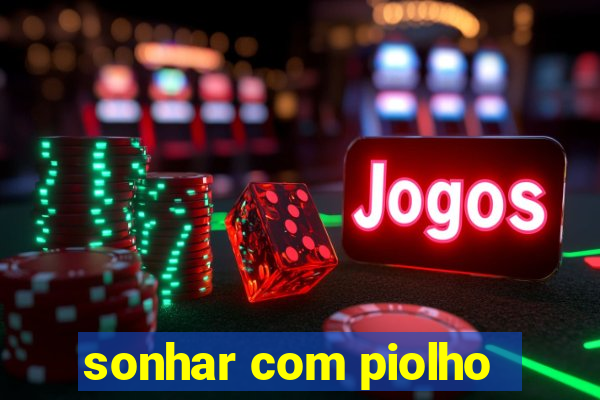 sonhar com piolho