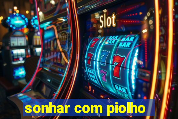 sonhar com piolho