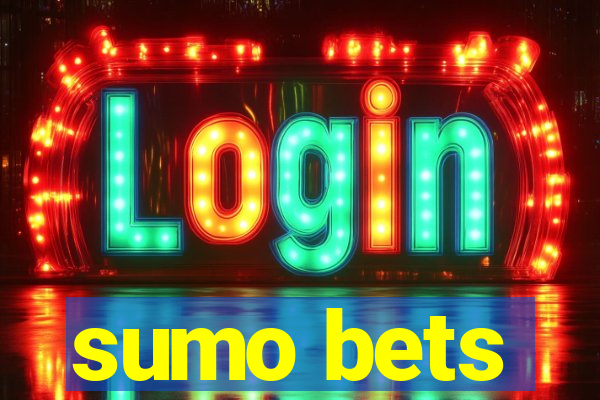 sumo bets