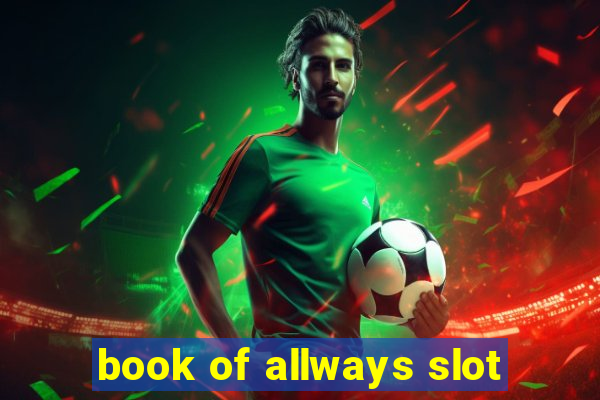 book of allways slot