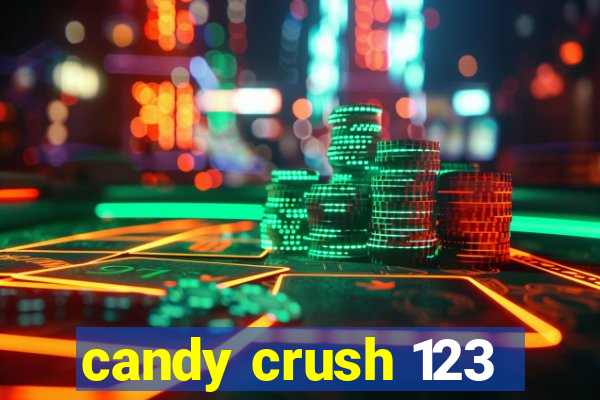 candy crush 123