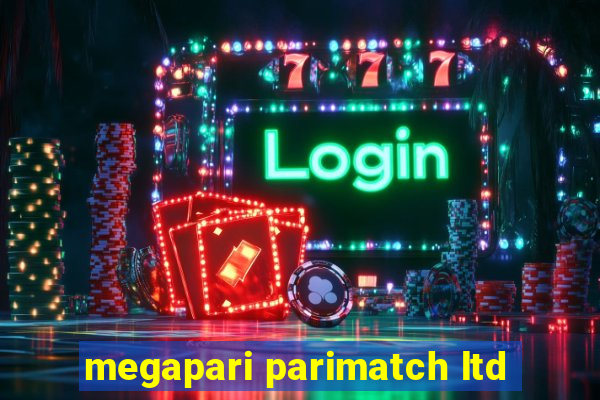 megapari parimatch ltd