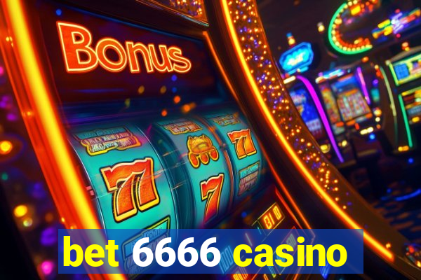 bet 6666 casino