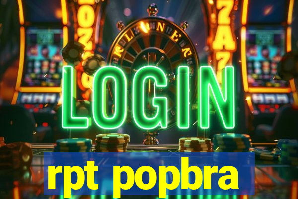 rpt popbra