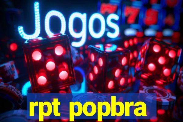 rpt popbra