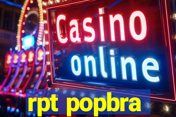 rpt popbra