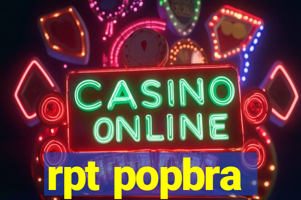 rpt popbra