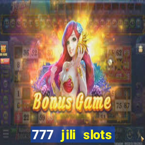 777 jili slots wild access