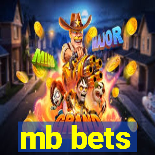 mb bets