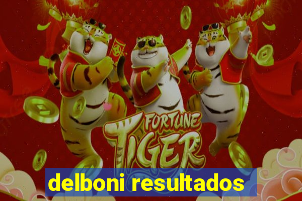 delboni resultados