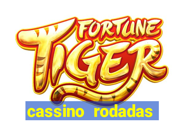 cassino rodadas gratis sem deposito