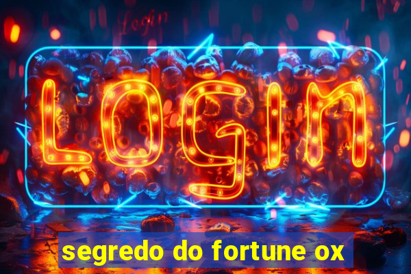 segredo do fortune ox