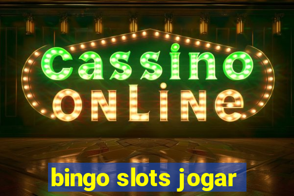 bingo slots jogar