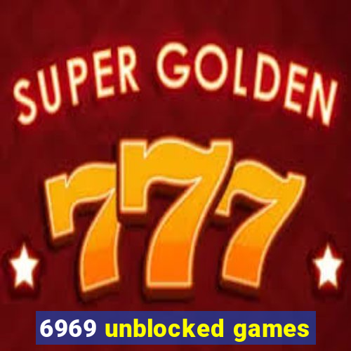 6969 unblocked games