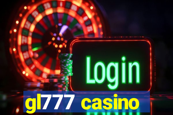 gl777 casino