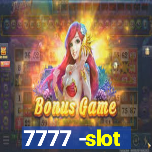 7777 -slot