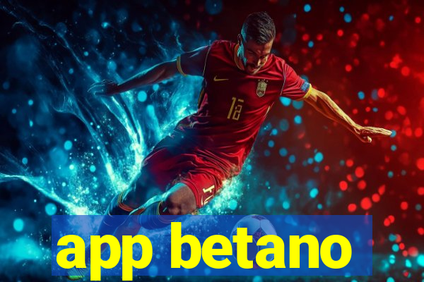 app betano