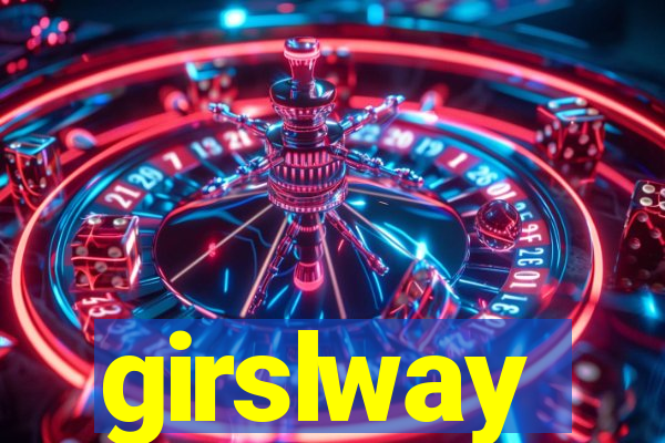 girslway