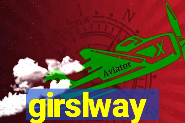 girslway